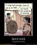 demotivational-posters-mayans.jpg