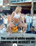 998asses-white-women-confuse-infuriate.jpg