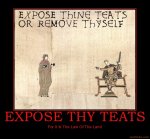 expose-thy-teats-demotivational-poster-1238712662.jpg